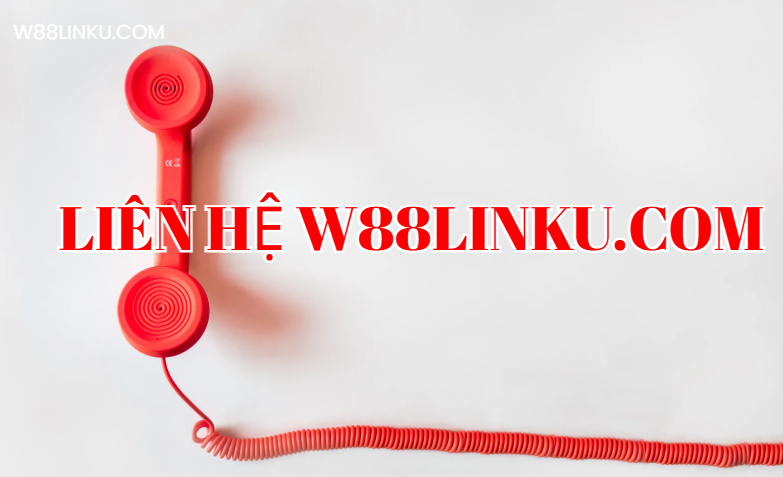 Liên hệ w88linku Liên hệ w88linku